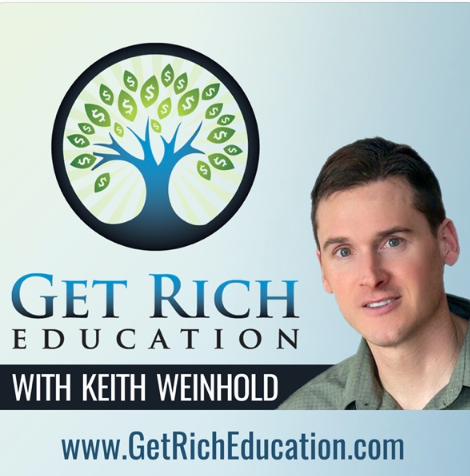 Get Rich Education With Keith Weinhold